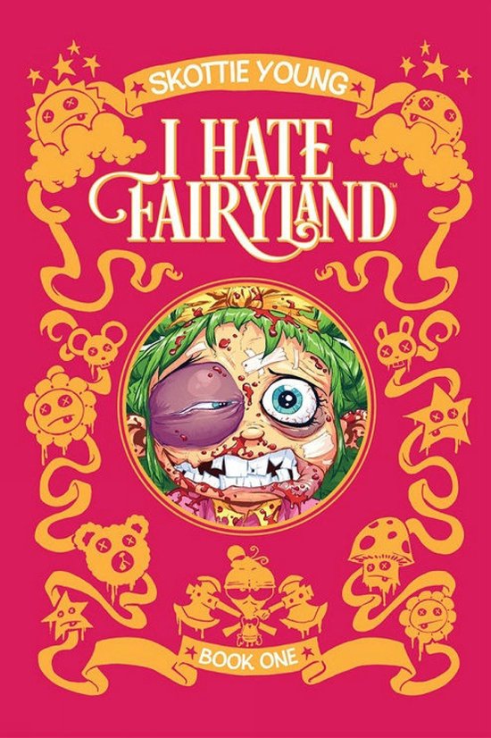 I Hate Fairyland- I Hate Fairyland Book One - cover