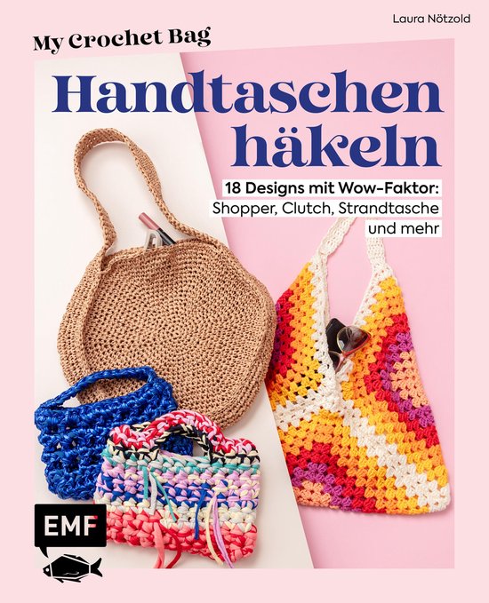 My Crochet Bag – Handtaschen häkeln - cover