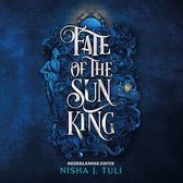 Boekomslag 'Fate of the Sun King' met blauwe rozen, kroon, en de tekst 'Nederlandse Editie Nisha J. Tuli'.