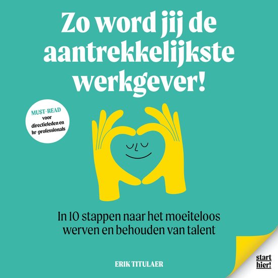 Zo word jij de aantrekkelijkste werkgever! - cover
