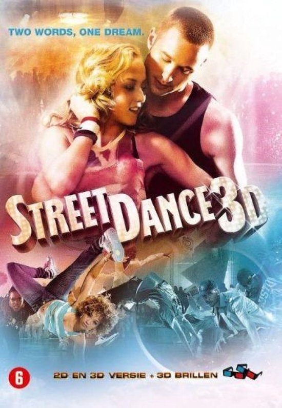 Een stel danst samen met de tekst "STREETDANCE 3D". Onder hen, meerdere dansers in actie.