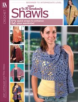 Make in a Weekend Shawls