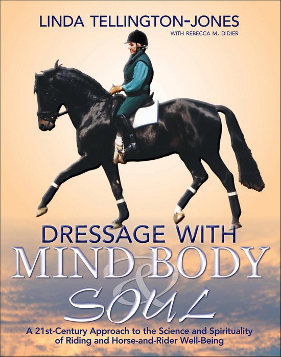 Dressage with Mind, Body, and Soul - cover