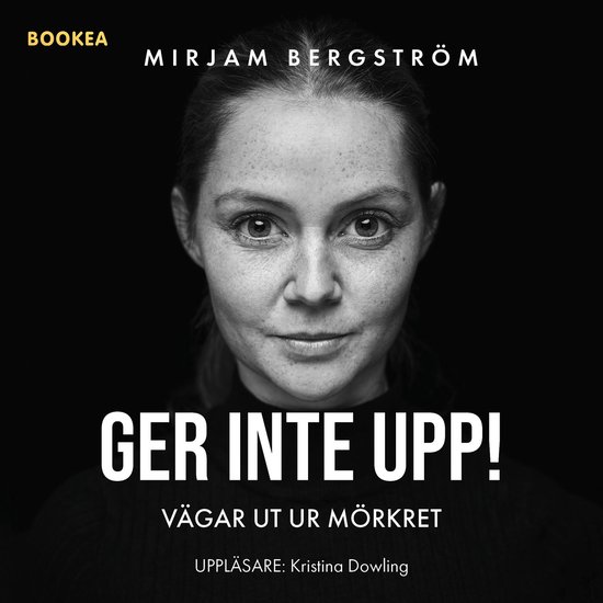Ger inte upp! : vägar ut ur mörkret - cover
