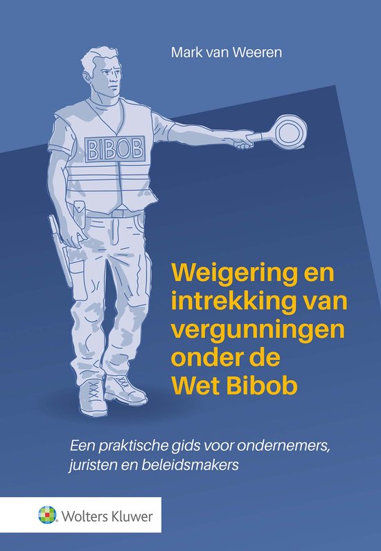 Weigering en intrekking van vergunningen onder de Wet Bibob - cover