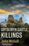 Carmarthen Crime 4 - The Dryslwyn Castle Killings