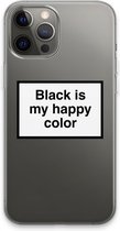 Case Company® - iPhone 13 Pro Max hoesje - Black is my happy color - Soft Cover Telefoonhoesje - Bescherming aan alle Kanten en Schermrand