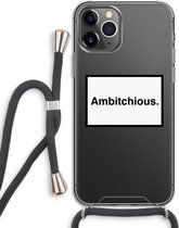 Case Company® - iPhone 11 Pro hoesje met Koord - Ambitchious - Telefoonhoesje met Zwart Koord - Extra Bescherming aan alle Kanten en Over de Schermrand