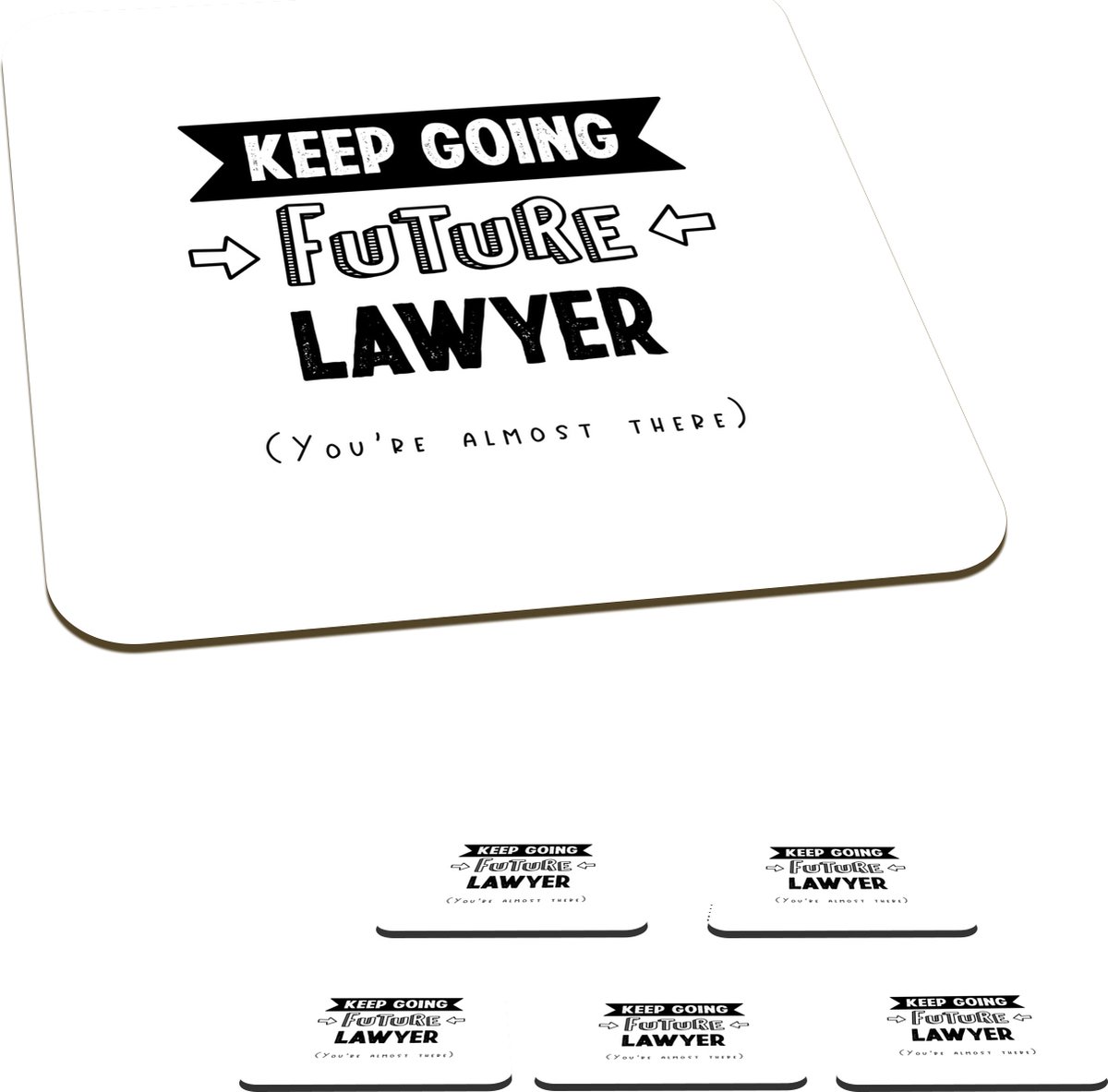 Onderzetters voor glazen - Quote - Advocaten - Studenten - 10x10 cm - Glasonderzetters - 6 stuks