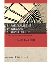 Parafiskalite ve Parafiskal Yükümlülükler (Sosyal Güvenlik