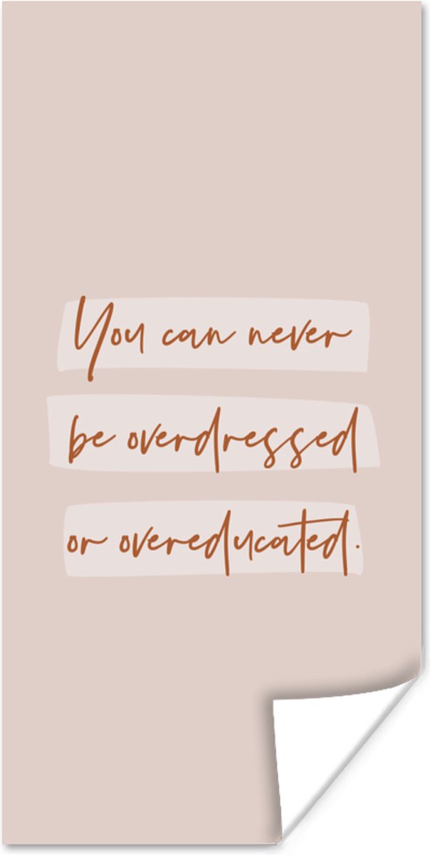 Poster Kleding - Studenten - Leren - Quotes - 75x150 cm