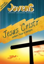 Jovens - Jovens 11 - Jesus Cristo Ontem, Hoje e Sempre - Guia do Professor