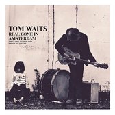 Tom Waits - Vol.1 Real Gone In Amsterdam (LP)