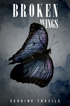 BROKEN WINGS