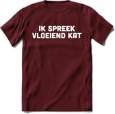 Ik Spreek Vloeiend Kat - Katten T-Shirt Kleding Cadeau | Dames - Heren - Unisex | Kat / Dieren shirt | Grappig Verjaardag kado | Tshirt Met Print | - Burgundy - XXL