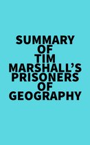 Summary of Tim Marshall's Prisoners of Geography