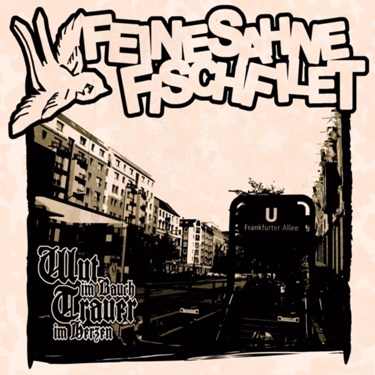 Feine Sahne Fischfilet - Wut Im Bauch, Trauer Im Herzen (CD)