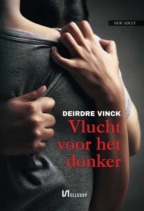 Boek 'Vlucht voor het donker' door Deirdre Vinck, met twee omhelzende personen op de cover.