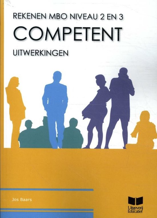 Competent Rekenen Mbo niveau 2 en 3 Uitwerkingen 9789041511348 Jos Baars Boeken bol