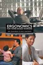 Ergonomics for Home-Based Workers