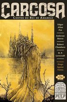Clássicos pulp - Carcosa: contos do Rei de Amarelo