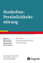 Praxis der psychodynamischen Psychotherapie – analytische und tiefenpsychologisch fundierte Psychotherapie - Borderline-Persönlichkeitsstörung