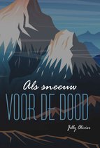 Als sneeuw voor de dood