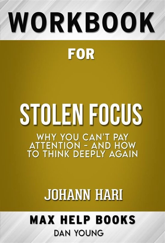 Workbook for Stolen Focus Why You Can