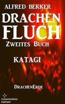 DrachenErde - 6bändige Ausgabe 2 - Katagi (Drachenfluch Zweites Buch)