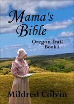 Oregon Trail - Mama's Bible