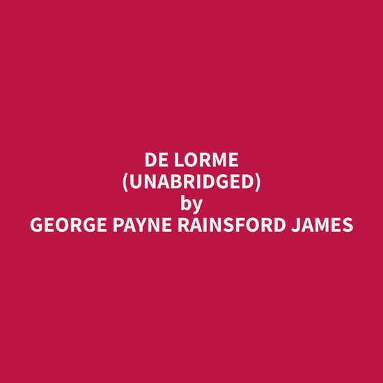 De LOrme (Unabridged)