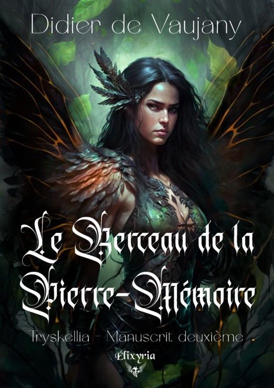 Tryskellia 2 - Tryskellia - 2 - Le Berceau de la Pierre-Mémoire