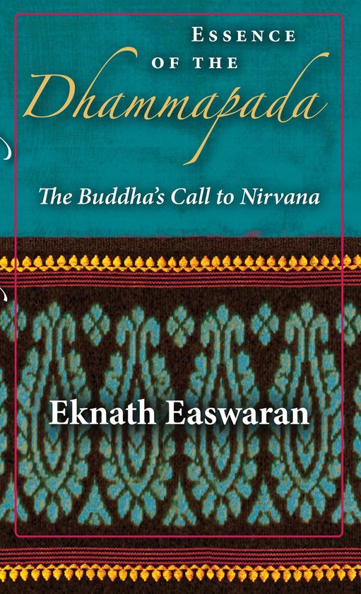 Boekomslag van 'Essence of the Dhammapada' met gouden tekst op een turquoise achtergrond, met decoratieve patronen.