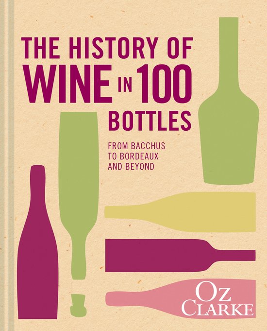 History Of Wine In 100 Bottles - cover
