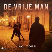 Een man in een lange jas staat met zijn rug naar de kijker op een straat bij nacht, kijkend naar een dansend koppel. De tekst 'DE VRIJE MAN' staat bovenaan.