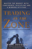 Douglas, M: Trading in the Zone