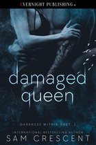 Darkness Within Duet - Damaged Queen