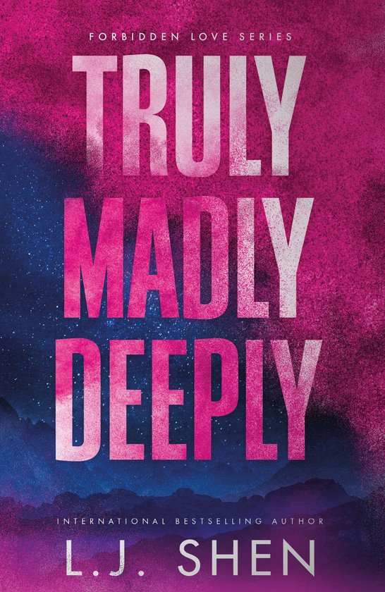 Forbidden Love Series - Truly Madly Deeply