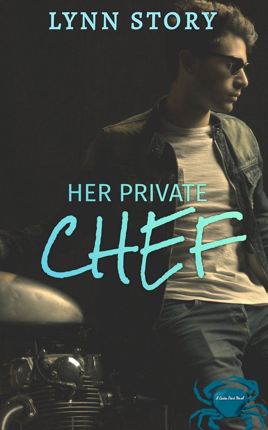 A Gates Point Novel 5 - Her Private Chef - cover