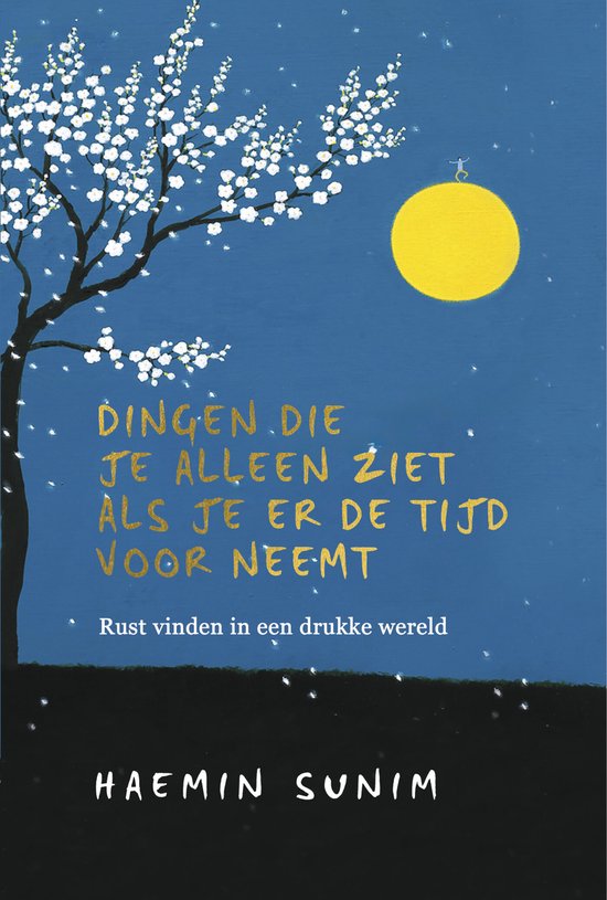 Dingen die je alleen ziet als je er de tijd voor neemt