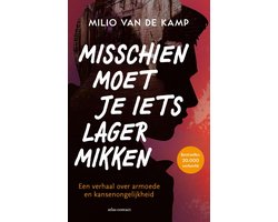 Misschien moet je iets lager mikken