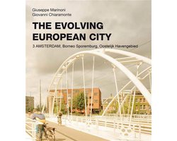 EUROPEAN PRACTICE - The Evolving European City - Amsterdam