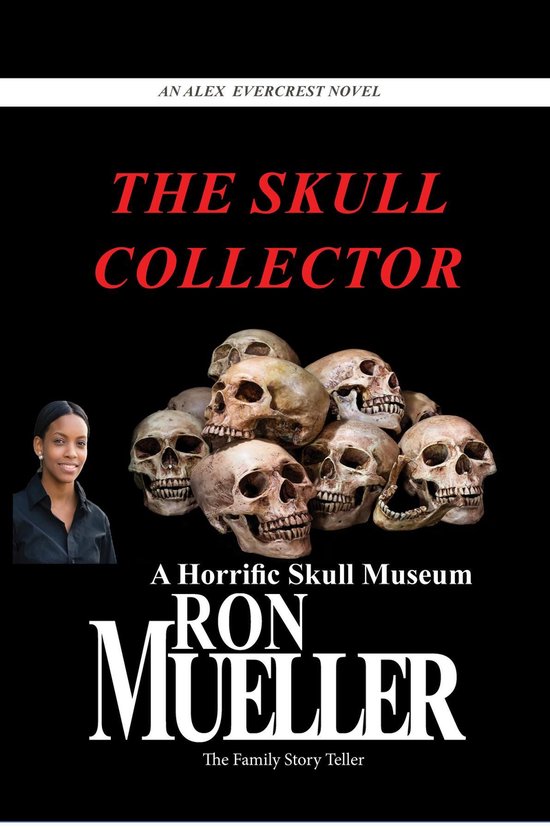 An Alex Evercrest Novel 12 - The Skull Collector - cover