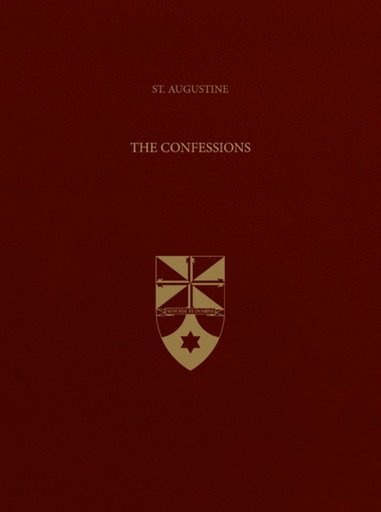Latin-English Edition of the Works of St. Augustine-The Confessions