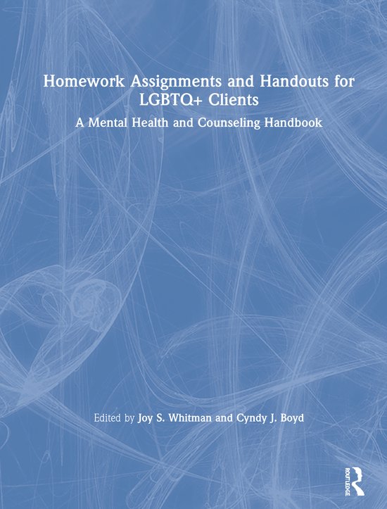 Homework Assignments and Handouts for LGBTQ+ Clients - cover