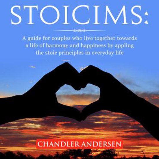 Stoicism: A Guide for Couples Who Live Together Towards a Li ... - cover
