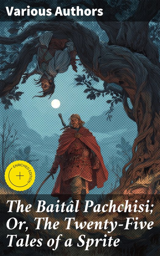 The Baitâl Pachchisi; Or, The Twenty-Five Tales of a Sprite - cover