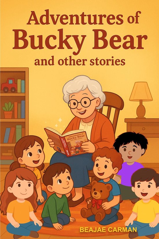 Adventures of Bucky Bear and Other Stories