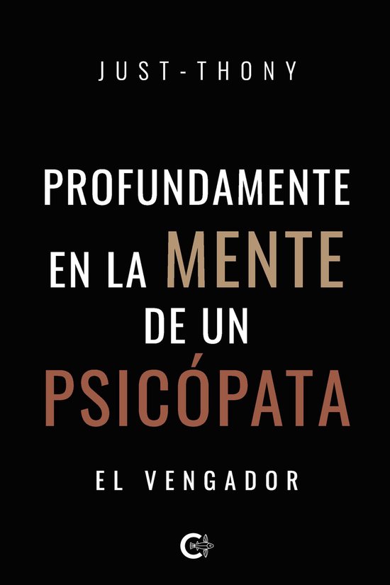 Profundamente en la mente de un psicópata