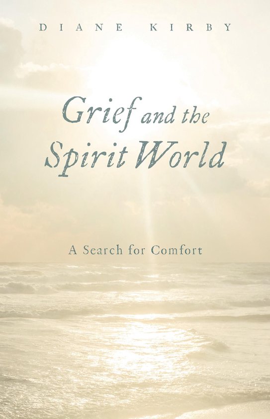 Grief and the Spirit World - cover